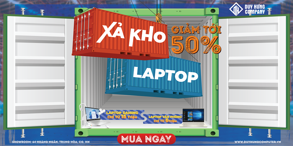 Duy Hưng Xả Kho LAPTOP - Khỏi Lo Về Giá