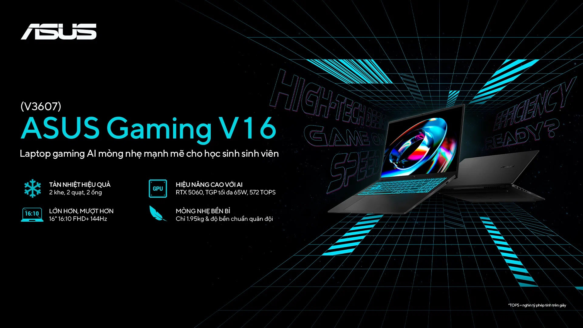 ASUS Gaming V16: Laptop gaming AI mỏng nhẹ cho học sinh sinh viên chính thức ra mắt