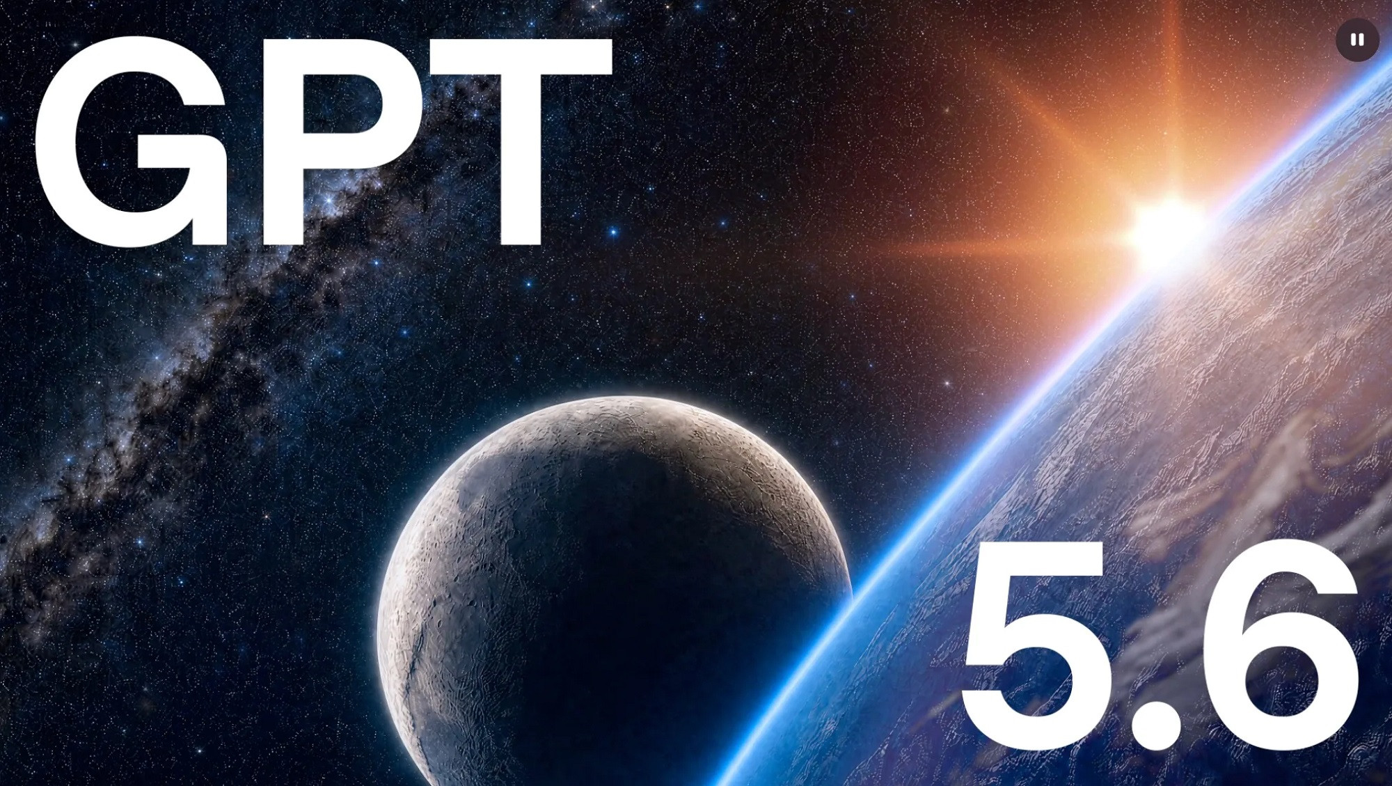 GPT-5.6 chính thức có mặt trên ChatGPT với ba phiên bản Sol, Terra và Luna