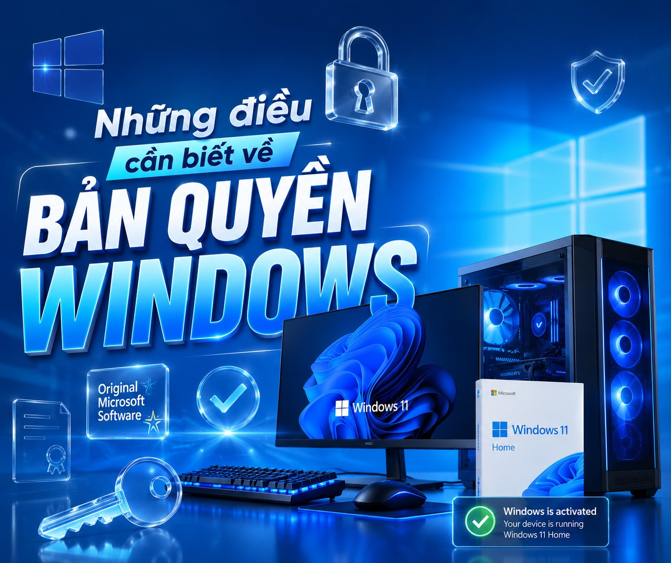 Windows bản quyền là gì ? Những điều cần biết về bản quyền Windows