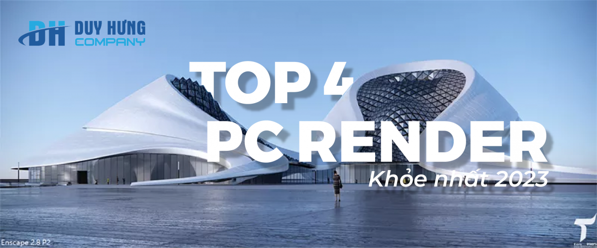 Top 4 cấu hình PC rendering khỏe nhất 2023 trong tầm giá từ 15 triệu đến 30 triệu dành cho các Editer