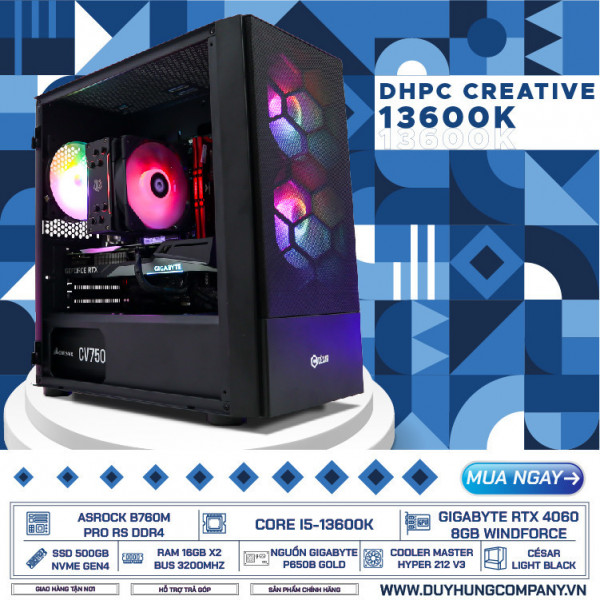 DHPC CREATIVE I5 - 13600K | RTX 4060 8GB | SSD 500GB | RAM 32GB