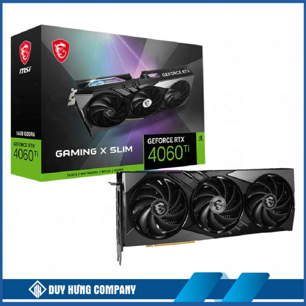 VGA MSI Geforce RTX 4060 Ti GAMING X SLIM 16GB