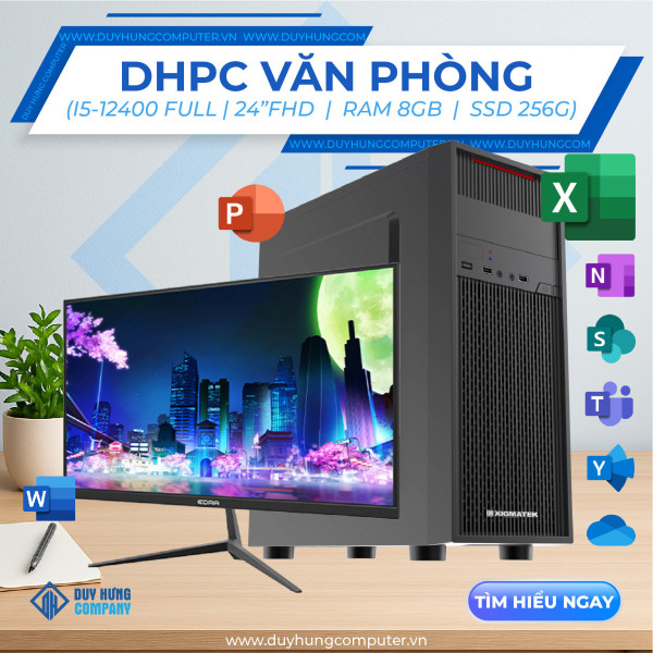 DHPC VĂN PHÒNG (I5-12400 FULL | 24”FHD  |  RAM 8GB  |  SSD 256G)